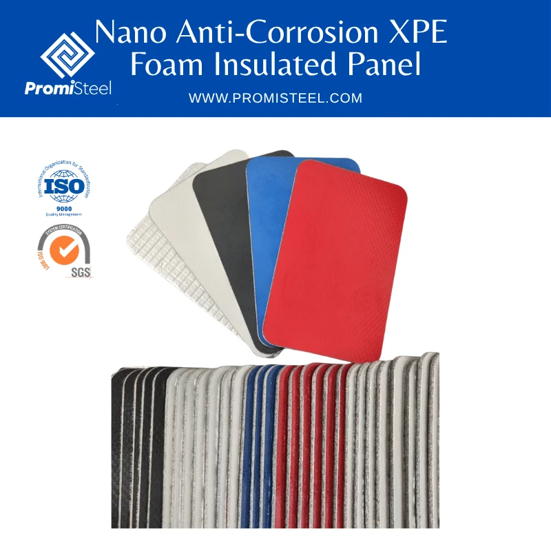 Nano Anti-Corrosion XPE Foam Insulated Panel